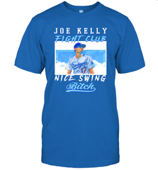 Joe Kelly Fight Club Nice Swing Bitch Dogers Baseball Club Mens T-Shirt Mens T-Shirt - VeigarTee