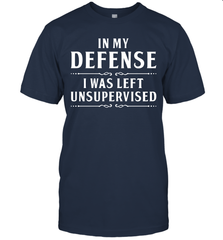 Funny In My Defense I Was Left Unsupervised Mens T-Shirt Mens T-Shirt - VeigarTee