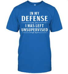 Funny In My Defense I Was Left Unsupervised Mens T-Shirt Mens T-Shirt - VeigarTee