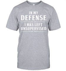 Funny In My Defense I Was Left Unsupervised Mens T-Shirt Mens T-Shirt - VeigarTee