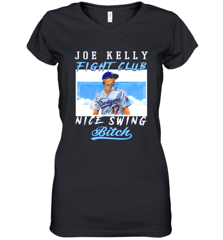 Joe Kelly Fight Club Nice Swing Bitch Dogers Baseball Club Womens V-Neck T-Shirt