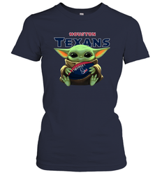 Baby Yoda Loves The Houston Texans Star Wars Baby Yoda Hugs Texans NFL Womens T-Shirt