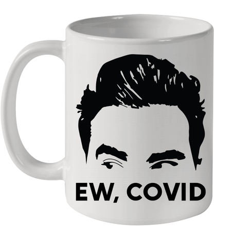 Official David Rose Ew C-ovid Ceramic Mug 11oz Ceramic Mug 11oz / White / 11oz Ceramic Mug 11oz - VeigarTee