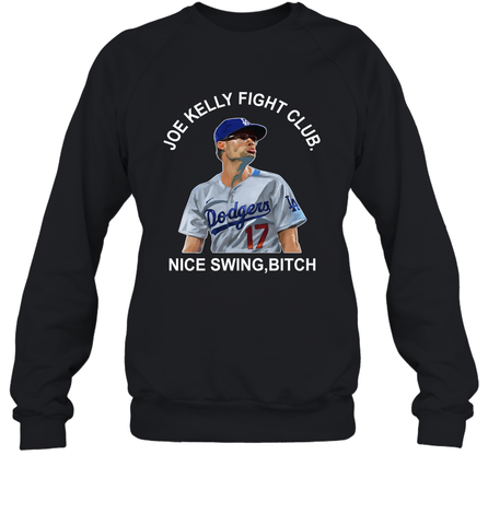 Joe Kelly Fight Club Nice Swing Bitch Adult Sweatshirt