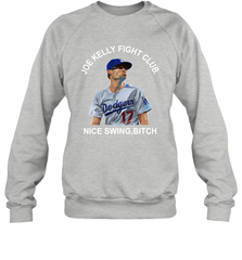 Joe Kelly Fight Club Nice Swing Bitch Adult Sweatshirt Adult Sweatshirt - VeigarTee