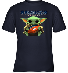 Baby Yoda Loves The Denver Broncos Star Wars Baby Yoda Hugs Broncos NFL Youth T-Shirt Youth T-Shirt - VeigarTee