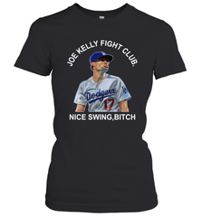 Joe Kelly Fight Club Nice Swing Bitch Womens T-Shirt Womens T-Shirt - VeigarTee