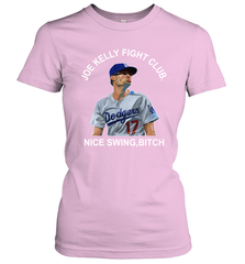 Joe Kelly Fight Club Nice Swing Bitch Womens T-Shirt Womens T-Shirt - VeigarTee