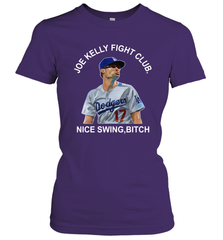 Joe Kelly Fight Club Nice Swing Bitch Womens T-Shirt Womens T-Shirt - VeigarTee
