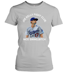 Joe Kelly Fight Club Nice Swing Bitch Womens T-Shirt Womens T-Shirt - VeigarTee