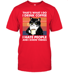 Cat  That's What I Do I Drink Coffee I Hate People Mens T-Shirt Mens T-Shirt - VeigarTee