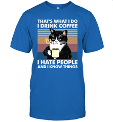 Cat  That's What I Do I Drink Coffee I Hate People Mens T-Shirt Mens T-Shirt - VeigarTee