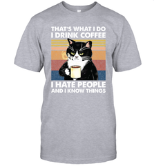 Cat  That's What I Do I Drink Coffee I Hate People Mens T-Shirt Mens T-Shirt - VeigarTee