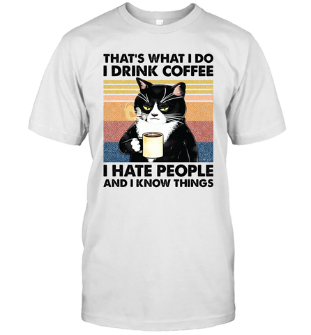 That's What I Do I Drink Coffee I Hate People  Cat Coffee Mens T-Shirt Mens T-Shirt / White / S Mens T-Shirt - VeigarTee