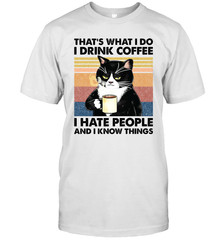 That's What I Do I Drink Coffee I Hate People  Cat Coffee Mens T-Shirt Mens T-Shirt - VeigarTee