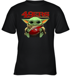 Baby Yoda Loves The San Francisco 49ers Star Wars Baby Yoda Hugs 49ers NFL Youth T-Shirt