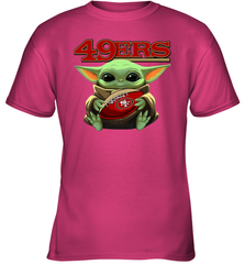 Baby Yoda Loves The San Francisco 49ers Star Wars Baby Yoda Hugs 49ers NFL Youth T-Shirt Youth T-Shirt - VeigarTee
