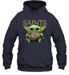 Baby Yoda Loves The New Orleans Saints Star Wars Baby Yoda Hugs Saints NFL Adult Hoodie Sweatshirt