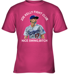 Joe Kelly Fight Club Nice Swing Bitch Youth T-Shirt Youth T-Shirt - VeigarTee