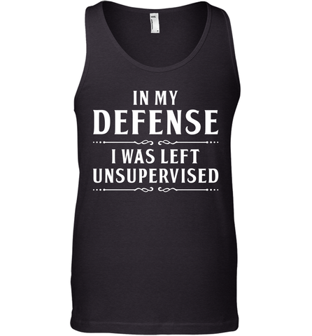 Funny In My Defense I Was Left Unsupervised Mens Tank Top Mens Tank Top / Black / XS Mens Tank Top - VeigarTee