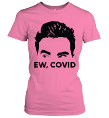 Official David Rose Ew C-ovid Womens T-Shirt Womens T-Shirt - VeigarTee
