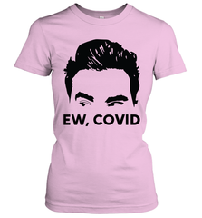 Official David Rose Ew C-ovid Womens T-Shirt Womens T-Shirt - VeigarTee