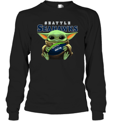 Baby Yoda Loves The Seattle Seahawks Star Wars Baby Yoda Hugs Seahawks NFL Adult Long Sleeve T-Shirt