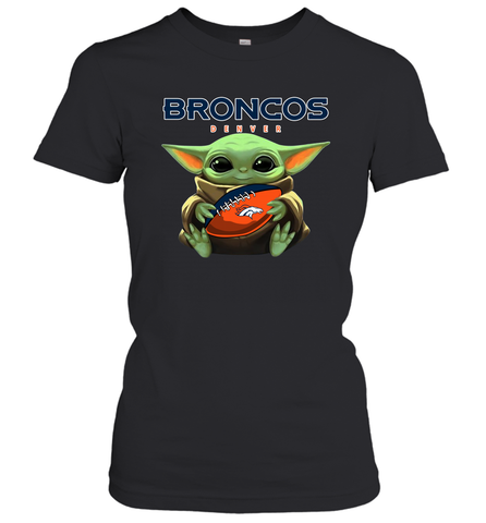 Baby Yoda Loves The Denver Broncos Star Wars Baby Yoda Hugs Broncos NFL Womens T-Shirt Womens T-Shirt / Black / XS Womens T-Shirt - VeigarTee