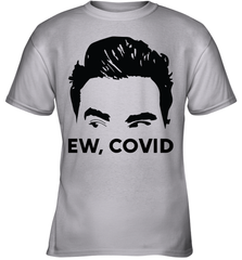 Official David Rose Ew C-ovid Youth T-Shirt Youth T-Shirt - VeigarTee