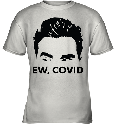 Official David Rose Ew C-ovid Youth T-Shirt Youth T-Shirt / White / XS Youth T-Shirt - VeigarTee