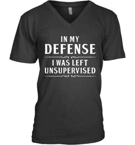 Funny In My Defense I Was Left Unsupervised Mens V-Neck T-Shirt Mens V-Neck T-Shirt / Black / S Mens V-Neck T-Shirt - VeigarTee