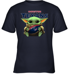 Baby Yoda Loves The Houston Texans Star Wars Baby Yoda Hugs Texans NFL Youth T-Shirt