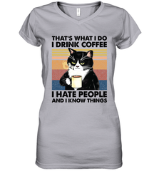 That's What I Do I Drink Coffee I Hate People  Cat Coffee Womens V-Neck T-Shirt Womens V-Neck T-Shirt - VeigarTee
