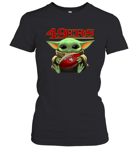 Baby Yoda Loves The San Francisco 49ers Star Wars Baby Yoda Hugs 49ers NFL Womens T-Shirt Womens T-Shirt / Black / XS Womens T-Shirt - VeigarTee