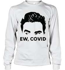 Official David Rose Ew C-ovid Adult Long Sleeve T-Shirt Adult Long Sleeve T-Shirt - VeigarTee