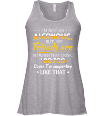 Im Not An Alcoholic But My Friends Are Womens Racerback Tank Top Womens Racerback Tank Top - VeigarTee