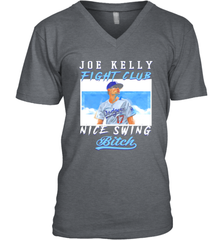 Joe Kelly Fight Club Nice Swing Bitch Dogers Baseball Club Mens V-Neck T-Shirt Mens V-Neck T-Shirt - VeigarTee