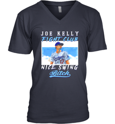 Joe Kelly Fight Club Nice Swing Bitch Dogers Baseball Club Mens V-Neck T-Shirt