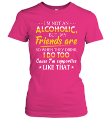 Im Not An Alcoholic But My Friends Are Womens T-Shirt Womens T-Shirt - VeigarTee