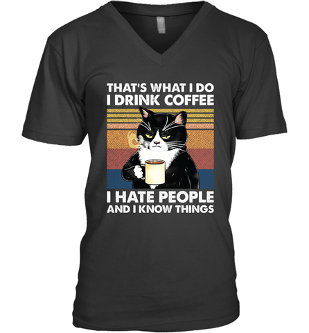 Cat  That's What I Do I Drink Coffee I Hate People Mens V-Neck T-Shirt Mens V-Neck T-Shirt / Black / S Mens V-Neck T-Shirt - VeigarTee