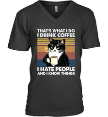 Cat  That's What I Do I Drink Coffee I Hate People Mens V-Neck T-Shirt Mens V-Neck T-Shirt - VeigarTee