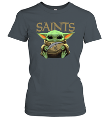 Baby Yoda Loves The New Orleans Saints Star Wars Baby Yoda Hugs Saints NFL Womens T-Shirt Womens T-Shirt - VeigarTee