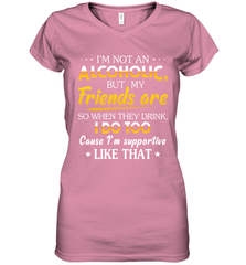 Im Not An Alcoholic But My Friends Are Womens V-Neck T-Shirt Womens V-Neck T-Shirt - VeigarTee