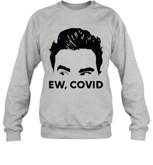 Official David Rose Ew C-ovid  Adult Sweatshirt Adult Sweatshirt - VeigarTee