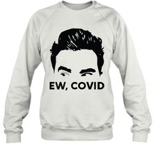 Official David Rose Ew C-ovid  Adult Sweatshirt Adult Sweatshirt - VeigarTee