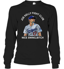 Joe Kelly Fight Club Nice Swing Bitch Adult Long Sleeve T-Shirt Adult Long Sleeve T-Shirt - VeigarTee