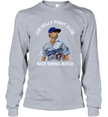 Joe Kelly Fight Club Nice Swing Bitch Adult Long Sleeve T-Shirt Adult Long Sleeve T-Shirt - VeigarTee