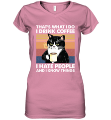 Cat  That's What I Do I Drink Coffee I Hate People Womens V-Neck T-Shirt Womens V-Neck T-Shirt - VeigarTee