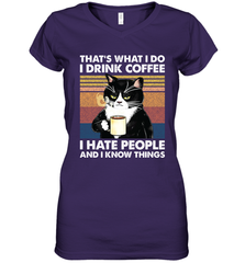 Cat  That's What I Do I Drink Coffee I Hate People Womens V-Neck T-Shirt Womens V-Neck T-Shirt - VeigarTee