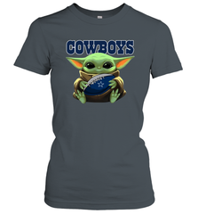 Baby Yoda Loves The Dallas Cowboys Star Wars Baby Yoda Hugs Cowboys NFL Womens T-Shirt Womens T-Shirt - VeigarTee